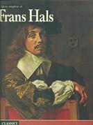 Frans Hals - E. C. Montagni, Claus Grimm - Libro Rizzoli 2004, Classici arte | Libraccio.it