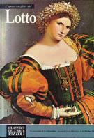 L'opera completa di Lotto  - Libro Rizzoli 2002, Classici arte | Libraccio.it
