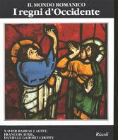 I regni d'Occidente  - Libro Rizzoli 1984, Mondo della figura | Libraccio.it