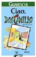 Ciao, don Camillo - Giovannino Guareschi - Libro Rizzoli 1996, Opere di Guareschi | Libraccio.it