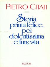 Storia prima felice, poi dolentissima e funesta