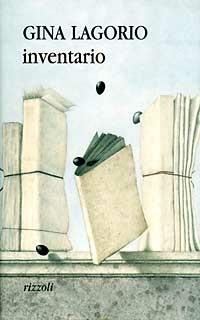 Inventario - Gina Lagorio - Libro Rizzoli 1997, Scala italiani | Libraccio.it