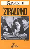 Lo zibaldino - Giovannino Guareschi - Libro Rizzoli 1998, Opere di Guareschi | Libraccio.it