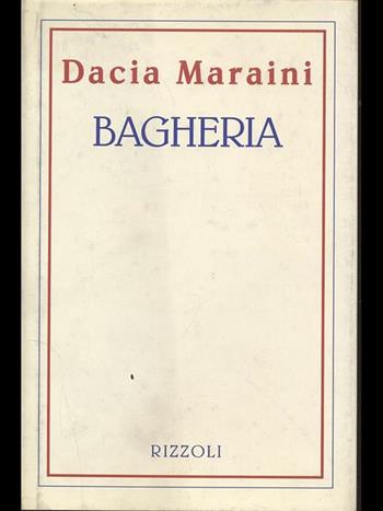 Bagheria - Dacia Maraini - Libro Rizzoli 1993, Piccola biblioteca la scala | Libraccio.it