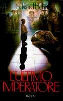 L'ultimo imperatore - Edward Behr - Libro Rizzoli 1987, Scala stranieri | Libraccio.it