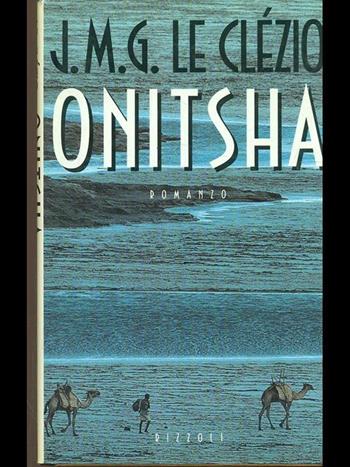 Onitsha - Jean-Marie Gustave Le Clézio - Libro Rizzoli 1992, Scala stranieri | Libraccio.it