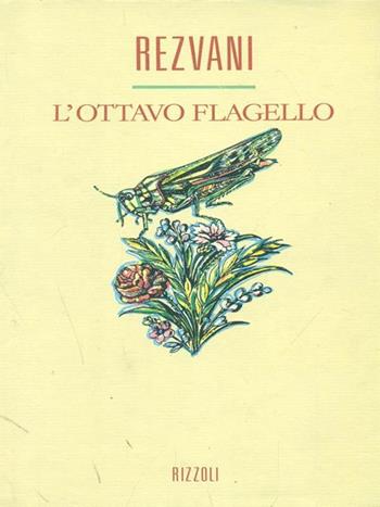 L'ottavo flagello - Serge Rezvani - Libro Rizzoli 1991, Scala stranieri | Libraccio.it