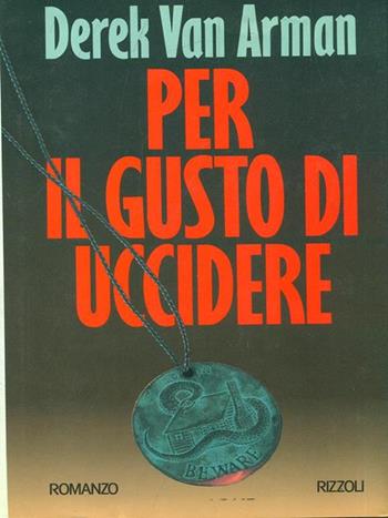 Giusto il tempo di uccidere - Derek Van Arman - Libro Rizzoli 1993, Scala stranieri | Libraccio.it