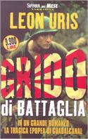 Grido di battaglia - Leon Uris - Libro Rizzoli 1999, Superbur | Libraccio.it