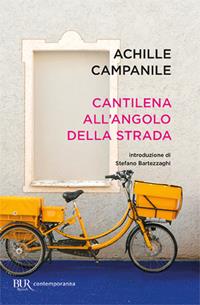 Cantilena all'angolo della strada - Achille Campanile - Libro Rizzoli 2000, BUR Best BUR | Libraccio.it