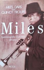 Miles. Autobiografia di un mito del jazz
