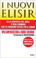 Nuovi elisir - Carol Colman, William Regelson - Libro Rizzoli 1999, Saggi stranieri | Libraccio.it