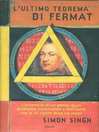 L'ultimo teorema di Fermat - Simon Singh - Libro Rizzoli 1997, Saggi stranieri | Libraccio.it