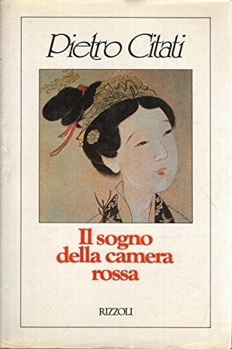 Il sogno della camera rossa - Pietro Citati - Libro Rizzoli 2000, Scala italiani | Libraccio.it