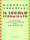 Secolo sterminato - Marcello Veneziani - Libro Rizzoli 1999, Saggi italiani | Libraccio.it