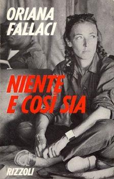 Niente e così sia - Oriana Fallaci - Libro Rizzoli 1969, BUR Opere di Oriana Fallaci | Libraccio.it