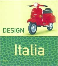 Design Italia - Claudia Neumann - Libro Rizzoli 1999, Design | Libraccio.it