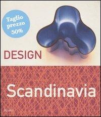 Design Scandinavia - Bernd Polster - Libro Rizzoli 1999, Design | Libraccio.it