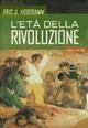 L'età della rivoluzione (1789-1848) - Eric J. Hobsbawm - Libro Rizzoli 1999, Saggi stranieri | Libraccio.it