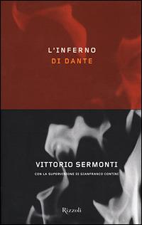 L'Inferno di Dante - Vittorio Sermonti - Libro Rizzoli 2001, Saggi italiani | Libraccio.it