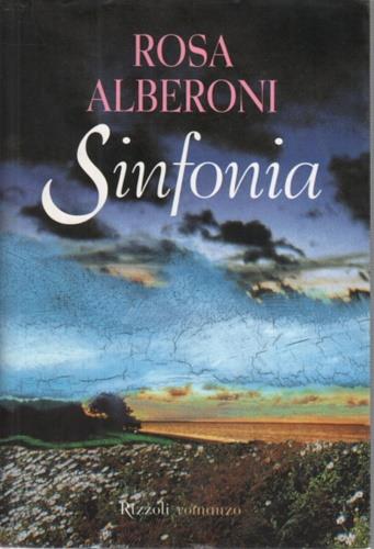 Sinfonia - Rosa Alberoni - Libro Rizzoli 1999, Scala italiani | Libraccio.it