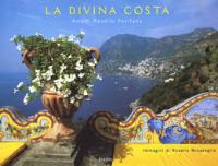 Divina costa. Amalfi, Ravello, Positano - Rosario Bonavoglia - Libro Rizzoli 1999, Varia | Libraccio.it