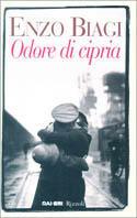 Odore di cipria - Enzo Biagi - Libro Rizzoli 1999, Saggi italiani | Libraccio.it