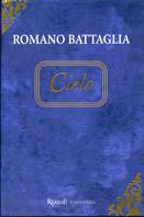 Cielo - Romano Battaglia - Libro Rizzoli 2000, Scala italiani | Libraccio.it