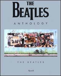The Beatles anthology  - Libro Rizzoli 2000, Musica | Libraccio.it