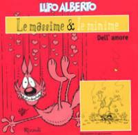 Lupo Alberto. Le massime & le minime dell'amore - Silver - Libro Rizzoli 2000 | Libraccio.it
