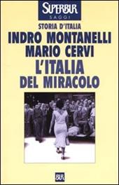 Storia d'Italia. L' Italia del miracolo (14 luglio 1948-19 agosto 1954)