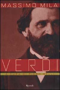Verdi - Massimo Mila - Libro Rizzoli 2000, Saggi italiani | Libraccio.it