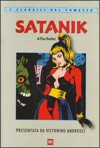 Satanik - Max Bunker - Libro Rizzoli 2000, Classici fumetti | Libraccio.it