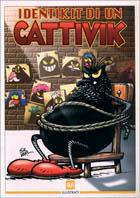 Identikit di un Cattivik - Silver - Libro Rizzoli 2000, BUR Illustrati | Libraccio.it