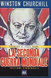 La seconda guerra mondiale - Winston Churchill - Libro Rizzoli 2000, BUR Supersaggi | Libraccio.it