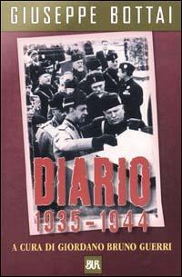 Diario 1935-1944 - Giuseppe Bottai - Libro Rizzoli 2001, BUR Supersaggi | Libraccio.it