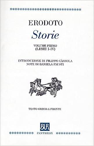 Le storie. Testo greco a fronte. Vol. 1 - Erodoto - Libro Rizzoli 2001, Bur Pantheon | Libraccio.it
