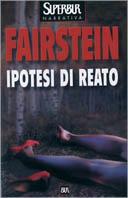 Ipotesi di reato - Linda Fairstein - Libro Rizzoli 2001, Superbur | Libraccio.it