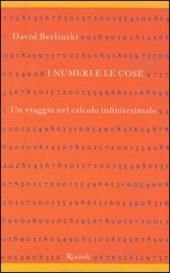 I numeri e le cose. Un viaggio nel calcolo infinitesimale