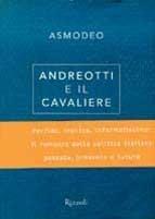 Andreotti e il cavaliere - Asmodeo - Libro Rizzoli 2001 | Libraccio.it