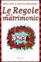 Le regole per il matrimonio