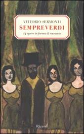 Sempreverdi. 14 opere in forma di racconto