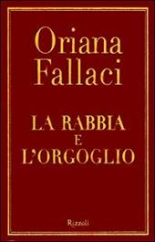 La rabbia e l'orgoglio