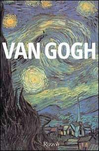 Van Gogh. Ediz. illustrata  - Libro Rizzoli 2002, I libri illustrati | Libraccio.it