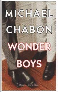 Wonder Boys - Michael Chabon - Libro Rizzoli 2002, Scala stranieri | Libraccio.it