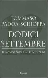 Dodici settembre. Il mondo non è al punto zero