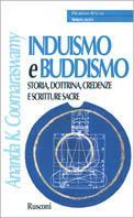 Induismo e buddismo - Ananda Kentish Coomaraswamy - Libro Rusconi Libri 1986, Problemi attuali | Libraccio.it