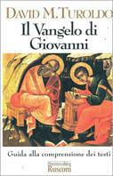 Il vangelo di Giovanni. Guida alla comprensione dei testi - David Maria Turoldo - Libro Rusconi Libri 1997, Problemi attuali | Libraccio.it