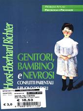 Genitori, bambino e nevrosi. Conflitti parentali e ruolo dei figli