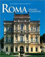 Roma. Palazzi e giardini - Sophie Bajard, Raffaello Bencini - Libro Keybook 2004, Arte | Libraccio.it